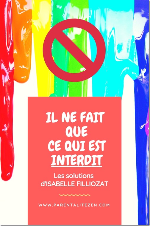 Pinterest - Mon enfant ne cesse de faire ce qui est interdit